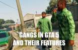 Gang de GTA 5 et de leurs caractéristiques