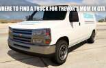Où trouver un camion pour Trevor maman de GTA 5
