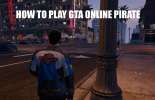 Möglichkeiten, um Piraten GTA 5 online zu spiele
