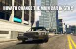Changer la voiture dans GTA 5