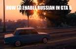 L'inclusion de la russie dans GTA 5