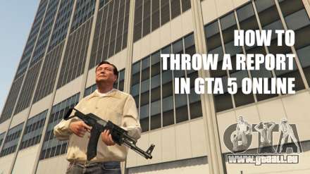 Wie zu werfen, ein Bericht in GTA 5 online