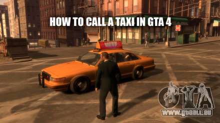 Un taxi dans GTA 4: pouvez appeler