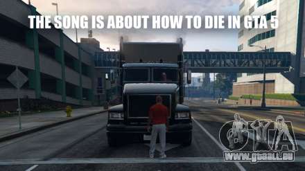 Wie es ist zu sterben in GTA 5 song