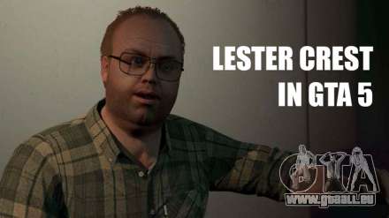 Lester Crest: wie man Geld auf seinen Missionen in GTA 5, - Aufträge an der Börse und töten