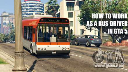 Dans GTA 5 travailler en tant que chauffeur de bus