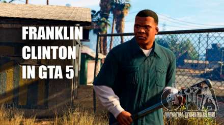 Description gangster Franklin de GTA 5: a quel âge est-il, où est la maison sur la carte