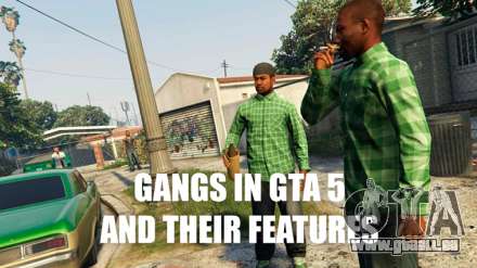 Tous sur les gangs dans GTA 5 online: où sont le territoire, la carte de la guerre des gangs