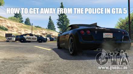 Comment obtenir loin de police dans GTA 5