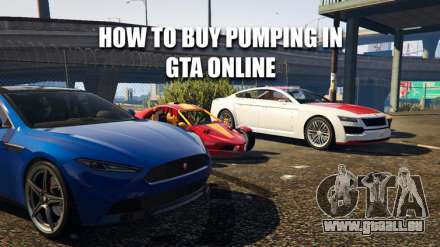 Comment acheter de pompage dans GTA 5 online