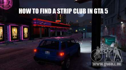 Comment trouver un club de strip dans GTA 5