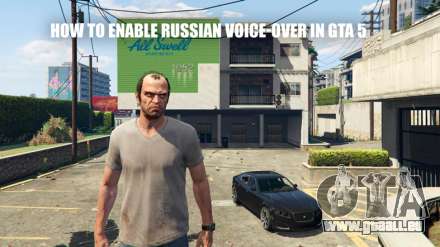 Dans GTA 5 pour activer la voix de la russie