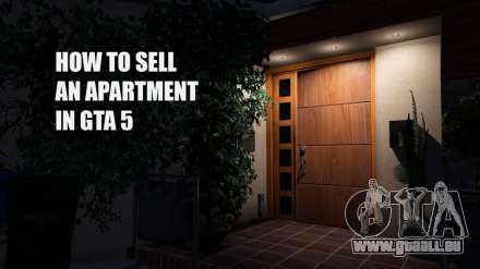 Comment vendre un appartement dans GTA 5