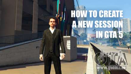 Erstellen Sie eine session in GTA 5 online