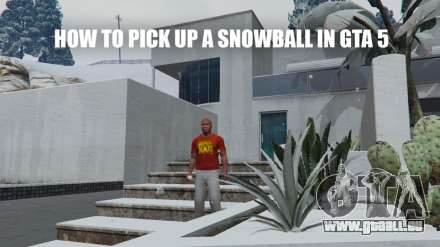 Comment prendre du combat de boule de neige dans GTA 5