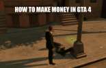 Comment faire de l'argent dans GTA 4 de l'argent