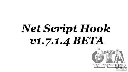 Net Script Hook v1.7.1.4 [Beta] pour GTA 4
