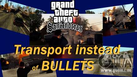 Transport V2 au lieu de balles pour GTA San Andreas