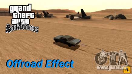 Offroad Effect für GTA San Andreas