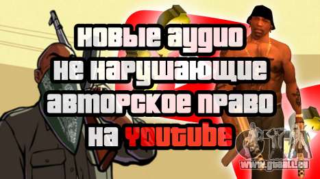 No Copyright Audio For Youtubers pour GTA San Andreas