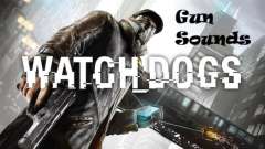 Watch Dogs Gun Sounds Pack für GTA 4