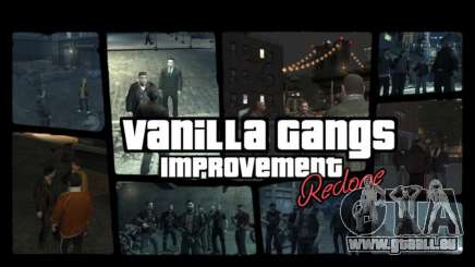 Vanilla Gangs Improvement: Redone pour GTA 4