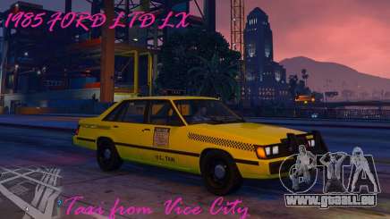 1985 Ford LTD LX - Taxi Vice City pour GTA 5
